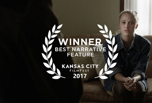 Winner Best Narrative Feature, Kansas City FilmFest 2017